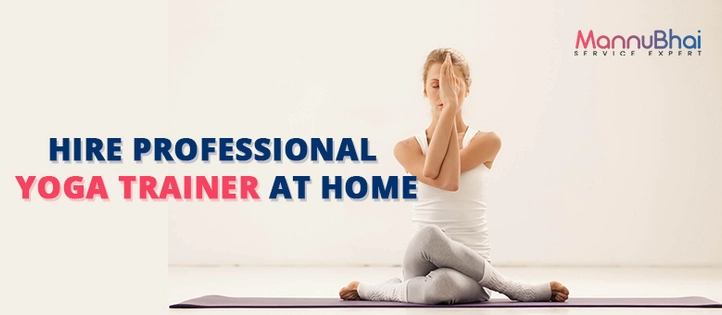 Hire Professional Yoga Trainer At Home